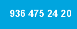 936 475 24 20